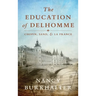 The Education of Delhomme: Chopin, Sand, and La France