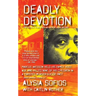 Deadly Devotion