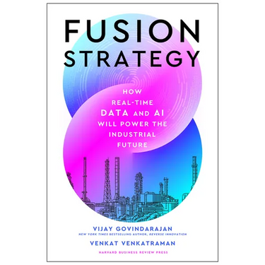 Fusion Strategy: How Real-Time Data and AI Will Power the Industrial Future