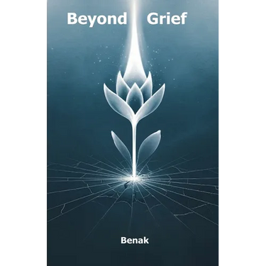 Beyond Grief