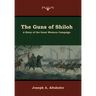 The Guns of Shiloh: A Story of the Great Western Campaign
