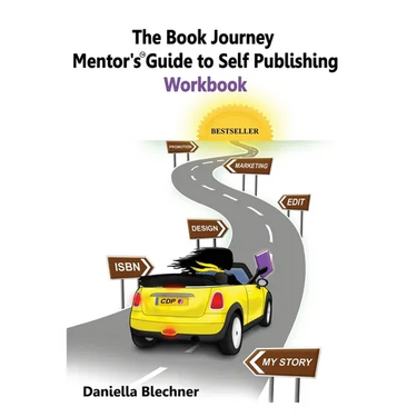 The Book Journey Mentor's Guide to Self-Publishing Workbook