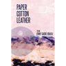 Paper, Cotton, Leather