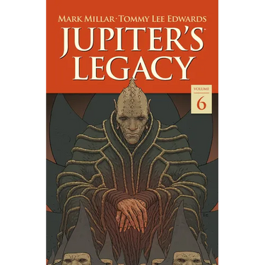 Jupiter's Legacy Volume 6: Finale