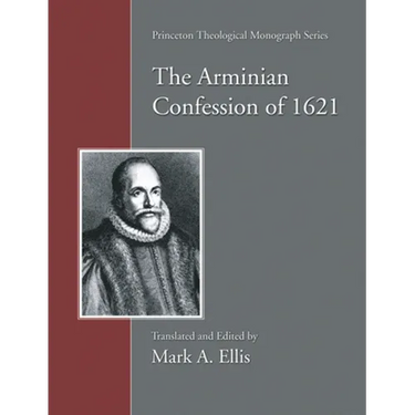 The Arminian Confession of 1621