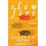 Slow Fire