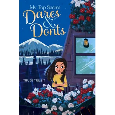 My Top Secret Dares & Don'ts