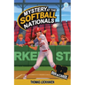 Mystery at the Softball Nationals (Book 13): Ava & Carol Detective Agency: A Kids Sports Detective Mystery