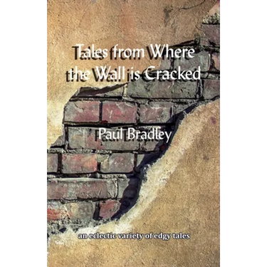 Tales from Where the Wall is Cracked
