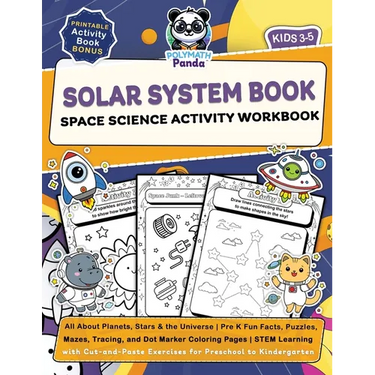 Solar System Book for Kids 3-5 Space Science Activity Workbook: All About Planets, Stars & the Universe Pre K Fun Facts, Puzzles, Mazes, Tracing, and