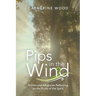 Pips in the Wind: Stories and Allegories Reflecting on the Fruits of the Spirit