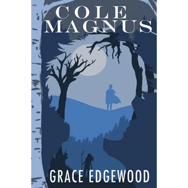 Cole Magnus: Book One of the Fog Saga
