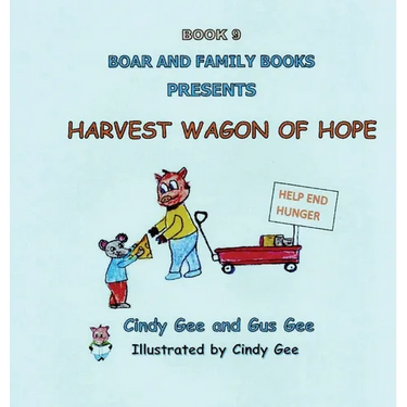 Harvest Wagon of Hope: Book 9