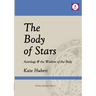 The Body of Stars: Astrology & the Wisdom of the Body