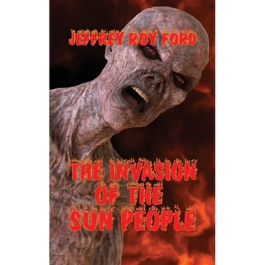 The Invasion of the Sun People