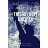 This is (not) America: Short stories