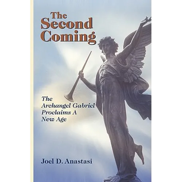 The Second Coming: The Archangel Gabriel Proclaims a New Age
