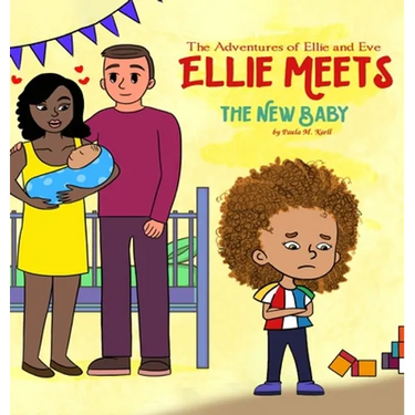 The Adventures of Ellie and Eve Ellie Meets The New Baby