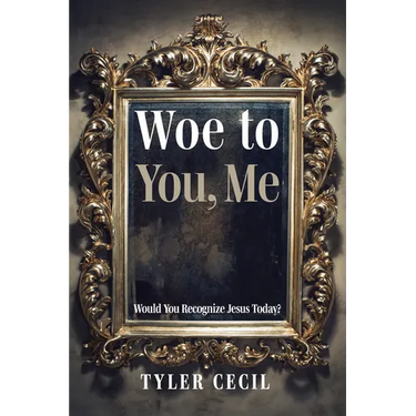 Woe to You, Me: Would You Recognize Jesus Today?