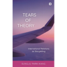 Tears of Theory: International Relations as Storytelling