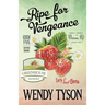 Ripe for Vengeance