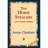 The Horse-Stealers and Other Stories