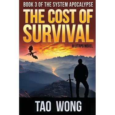 The Cost of Survival: A LitRPG Apocalypse
