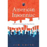 American Insomniac: Reflections on the future of a dying democracy