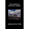The Work of the Holy Spirit (Hardback)