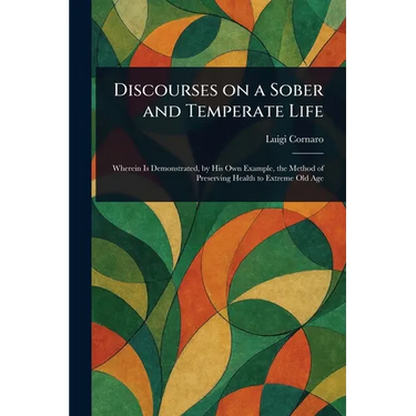 Discourses on a Sober and Temperate Life