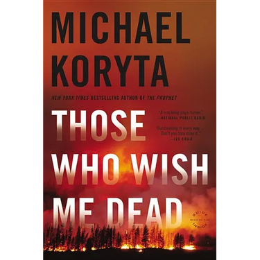 Those Who Wish Me Dead