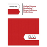 Online Dispute Resolution - Research Papers Collections