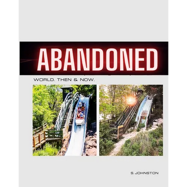 Abandoned World. Then & Now. Revisiting Abandoned Places From Around the World