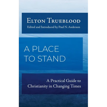 A Place to Stand: A Practical Guide to Christianity in Changing Times