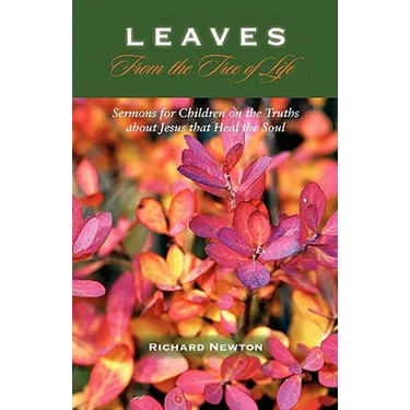 Leaves from the Tree of Life: Sermons for Children