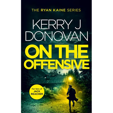 On the Offensive: Book 12 in the Ryan Kaine Series