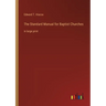 The Standard Manual for Baptist Churches: in large print