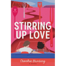Stirring Up Love