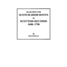 Searching for Scotch-Irish Roots in Scottish Records, 1600-1750
