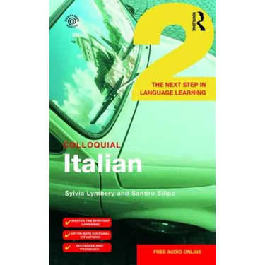 Colloquial Italian 2: The Next Step in Language Learning