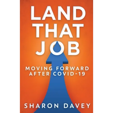 Land That Job - Moving Forward After Covid-19