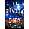 The Shadow City