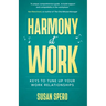 Harmony at Work