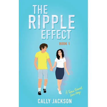 The Ripple Effect: Book 1: Book One
