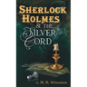 Sherlock Holmes & the Silver Cord