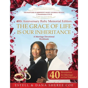 The Grace Of Life Is Our Inheritance: A Marriage Devotional Workbook