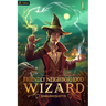 Friendly Neighborhood Wizard: A Cozy Fantasy