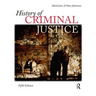 History of Criminal Justice