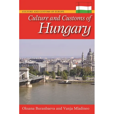 Culture and Customs of Hungary