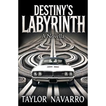 Destiny's Labyrinth, A Novella